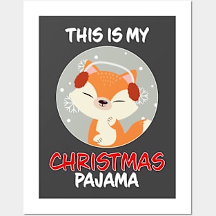 This Is My Christmas Pajama Fox Family Matching Christmas Pajama Costume Gift Posters and Art